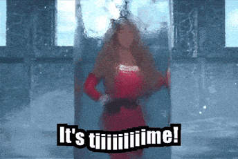 A Woman In A Red Dress Is Standing In A Glass Container With The Words It 'S Time Written On It GIF