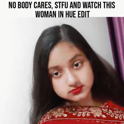 A Woman In A Red Dress With A Caption That Says No Body Cares Stfu And Watch This Woman In Hue Edit GIF