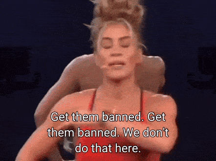 A Woman In A Red Top Says Get Them Banned Get Them Banned We Don T Do That Here GIF