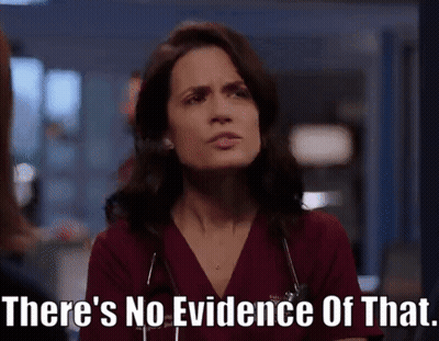 A Woman In A Scrub Top Says There 'S No Evidence Of That GIF