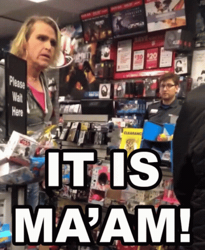 A Woman In A Store With The Words It Is Ma'am GIF