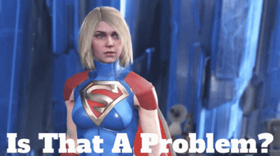 A Woman In A Superman Costume With The Words Is That A Problem Written Below Her GIF