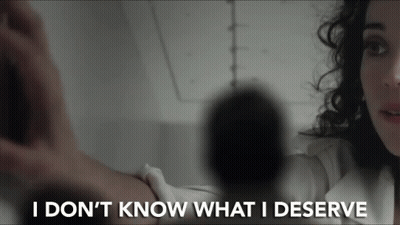 A Woman In A White Shirt Says I Don T Know What I Deserve GIF