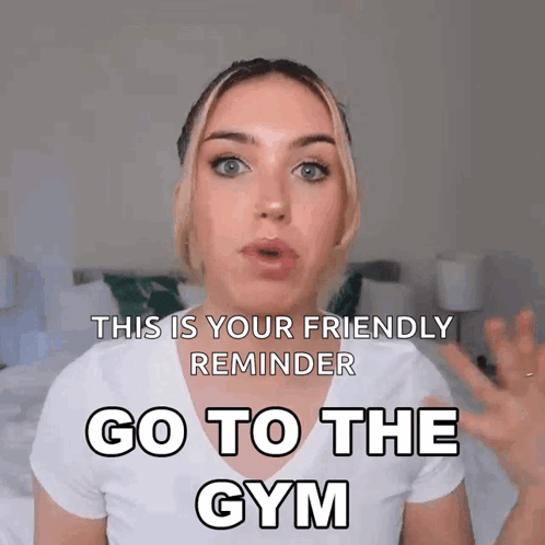 A Woman In A White T-Shirt Says Go To The Gym GIF