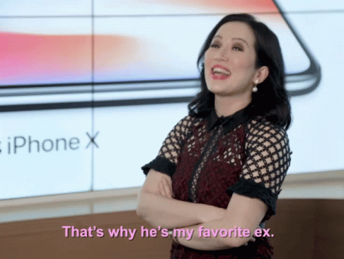 A Woman In Front Of An Iphone X Says That 'S Why He 'S My Favorite Ex GIF