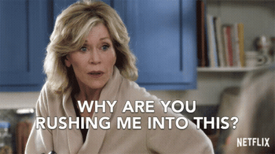 A Woman Is Asking Why Are You Rushing Me Into This On Netflix GIF