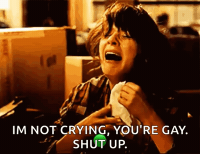A Woman Is Crying And Saying `` Im Not Crying , You 'Re Gay , Shut Up . '' GIF