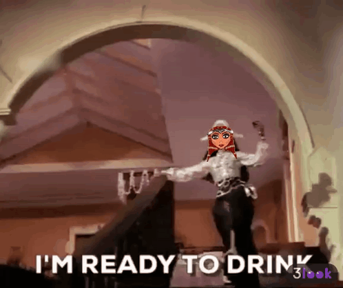 A Woman Is Dancing In A Room With The Words I 'M Ready To Drink GIF