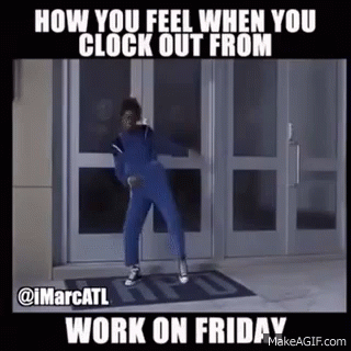 A Woman Is Dancing In Front Of A Door With The Caption How You Feel When You Clock Out From Work On Friday GIF