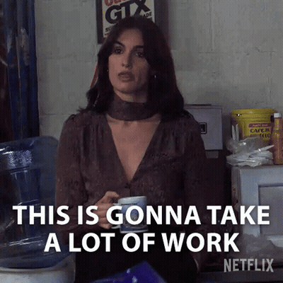 A Woman Is Holding A Cup Of Coffee And Saying " This Is Gonna Take A Lot Of Work " GIF