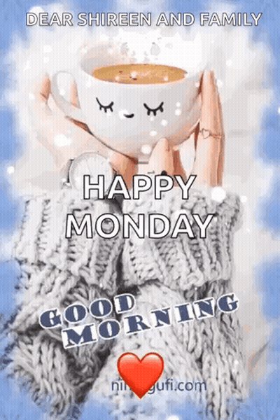 A Woman Is Holding A Cup Of Coffee In Her Hands And Says `` Happy Monday Good Morning '' . GIF