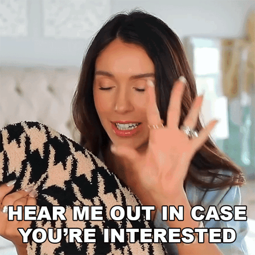 A Woman Is Holding A Pillow And Says " Hear Me Out In Case You Re Interested " GIF