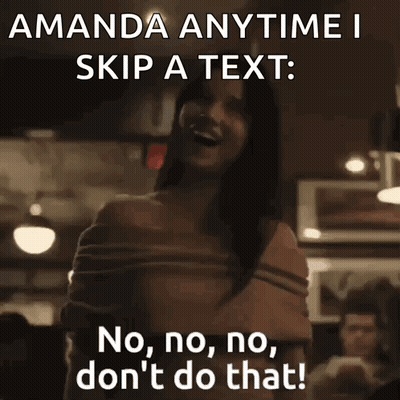 A Woman Is Laughing And Saying Amanda Anytime I Skip A Text GIF