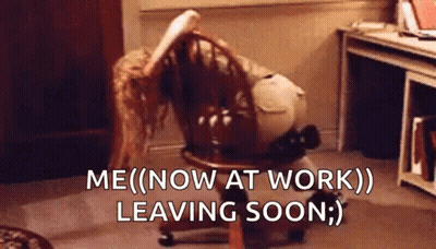 A Woman Is Laying In A Chair With The Words Me ( Now At Work ) Leaving Soon GIF