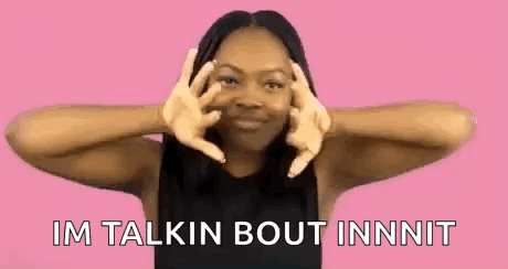 A Woman Is Making A Face With Her Hands And Says `` Im Talkin Bout Innnit '' . GIF