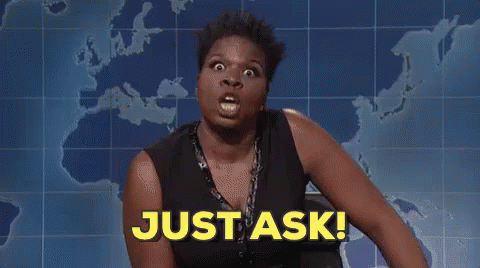 Woman Making Funny Face And Saying Just Ask GIF