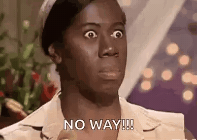 A Woman Is Making A Funny Face And Says `` No Way ! '' GIF