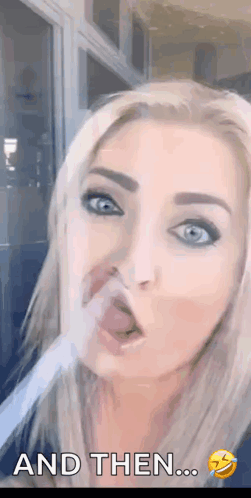 A Woman Is Making A Funny Face With Her Mouth Open And The Words And Then . GIF