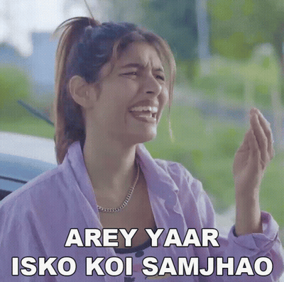 A Woman Is Making A Funny Face With The Words Arey Yaar Isko Koi Samjhao Written Below Her GIF