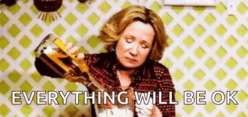 A Woman Is Pouring A Drink Into A Glass With The Words `` Everything Will Be Ok '' . GIF