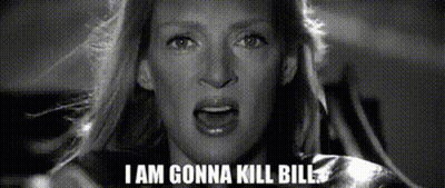 A Woman Is Saying I Am Gonna Kill Bill In A Black And White Photo GIF