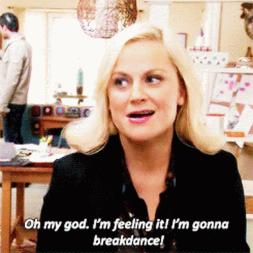 A Woman Is Saying Oh My God I 'M Feeling It I 'M Gonna Break Dance GIF