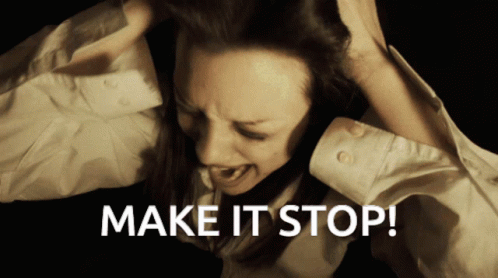 A Woman Is Screaming With The Words Make It Stop Written Below Her GIF