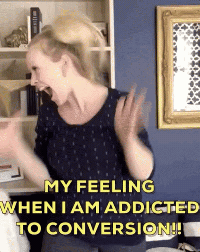A Woman Is Screaming With The Words " My Feeling When I Am Addicted To Conversion " Behind Her GIF