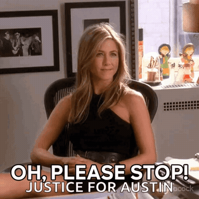 A Woman Is Sitting At A Desk With The Words " Oh Please Stop Justice For Austin " GIF