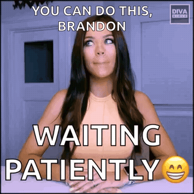 A Woman Is Sitting At A Table With The Words " You Can Do This Brandon " Waiting Patiently GIF