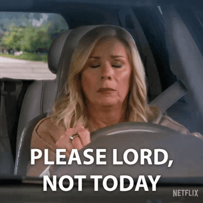A Woman Is Sitting In A Car With Her Eyes Closed And Says Please Lord Not Today GIF