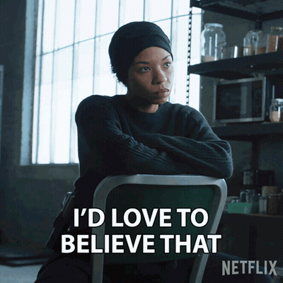 A Woman Is Sitting In A Chair And Says I 'D Love To Believe That Netflix GIF
