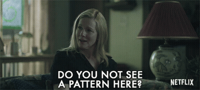 A Woman Is Sitting On A Couch And Says Do You Not See A Pattern Here Netflix GIF