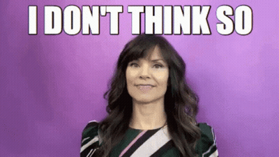 A Woman Is Smiling In Front Of A Purple Background With The Words `` I Don 'T Think So '' Written Above Her . GIF