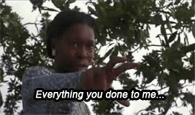 A Woman Is Standing In Front Of A Tree And Says `` Everything You Done To Me ... '' . GIF