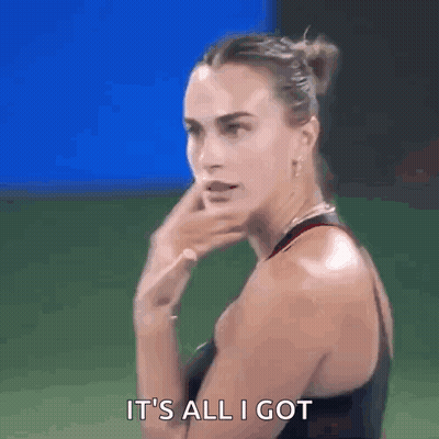 A Woman Is Standing On A Tennis Court With Her Hand On Her Chin And Says `` It 'S All I Got '' . GIF