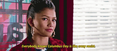 A Woman Is Talking About Columbus Day And Says Everybody Knows Columbus Day Is Like Crazy Racist GIF