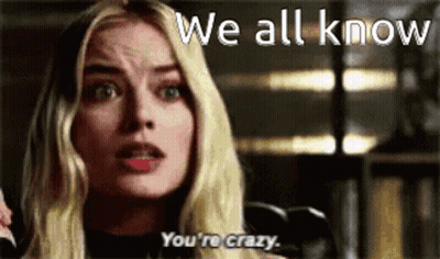 A Woman Is Talking On A Phone And Says We All Know You 'Re Crazy . GIF
