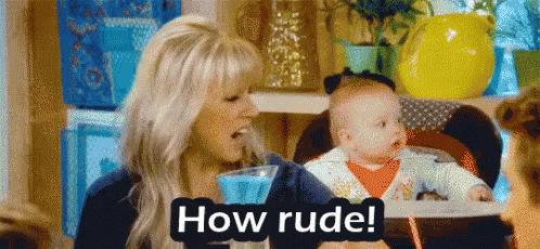 A Woman Is Talking To A Baby Who Is Sitting In A High Chair And Says How Rude ! GIF
