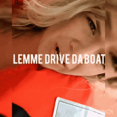 A Woman Laying Down With The Words Lemme Drive Da Boat Written On The Bottom GIF