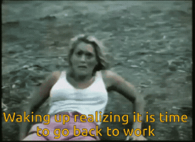 A Woman Laying In The Water With The Words Waking Up Realizing It Is Time To Go Back To Work Below Her GIF