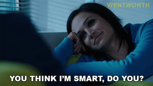 A Woman Laying On A Couch With The Words " You Think I 'M Smart Do You " Above Her GIF