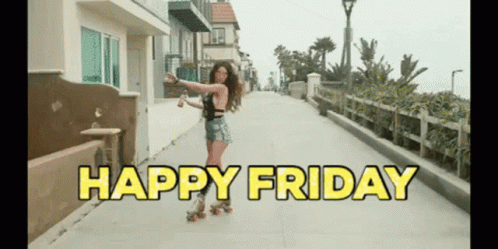A Woman Rollerblading Down A Sidewalk With The Words Happy Friday Written On The Bottom GIF