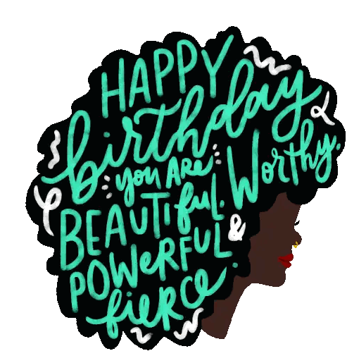 A Woman 'S Head With The Words Happy Birthday You Are Beautiful And Powerful Fierce On It Sticker