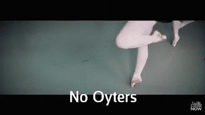 A Woman 'S Legs Are Shown In A Video With The Words No Oysters Above Them . GIF