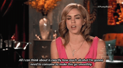 A Woman Says All I Can Think About Is Exactly How Much Alcohol I 'M Gonna Need To Consume GIF