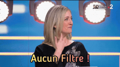 A Woman Says Aucun Filtre In A Foreign Language GIF