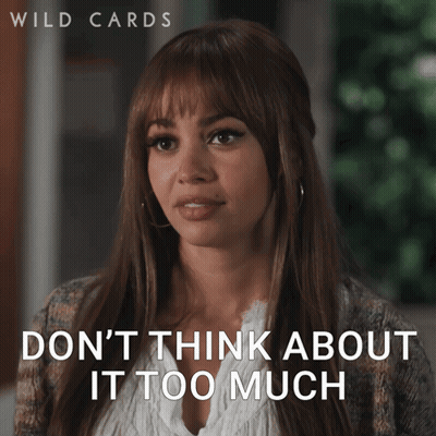 A Woman Says " Don 'T Think About It Too Much " In A Wild Cards Advertisement GIF