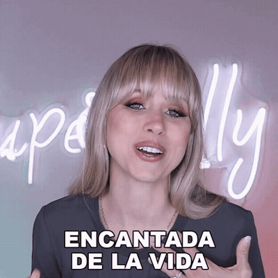 A Woman Says " Encantada De La Vida " In A Video GIF