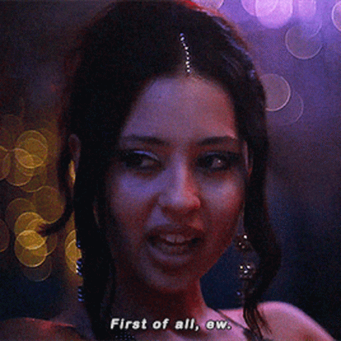 A Woman Says First Of All Ew GIF